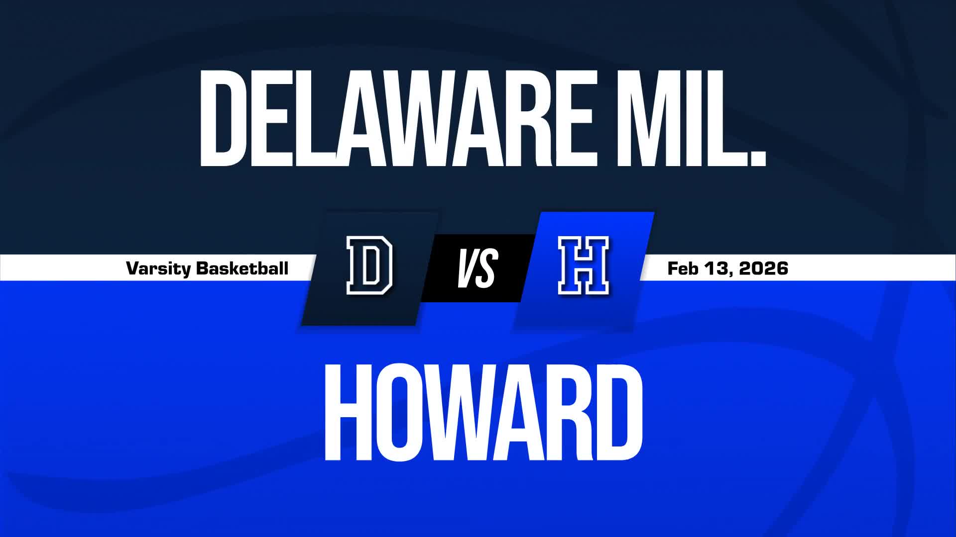 Basketball Recap: Howard Piles Up the Points Against Delaware Military Academy + How To Watch