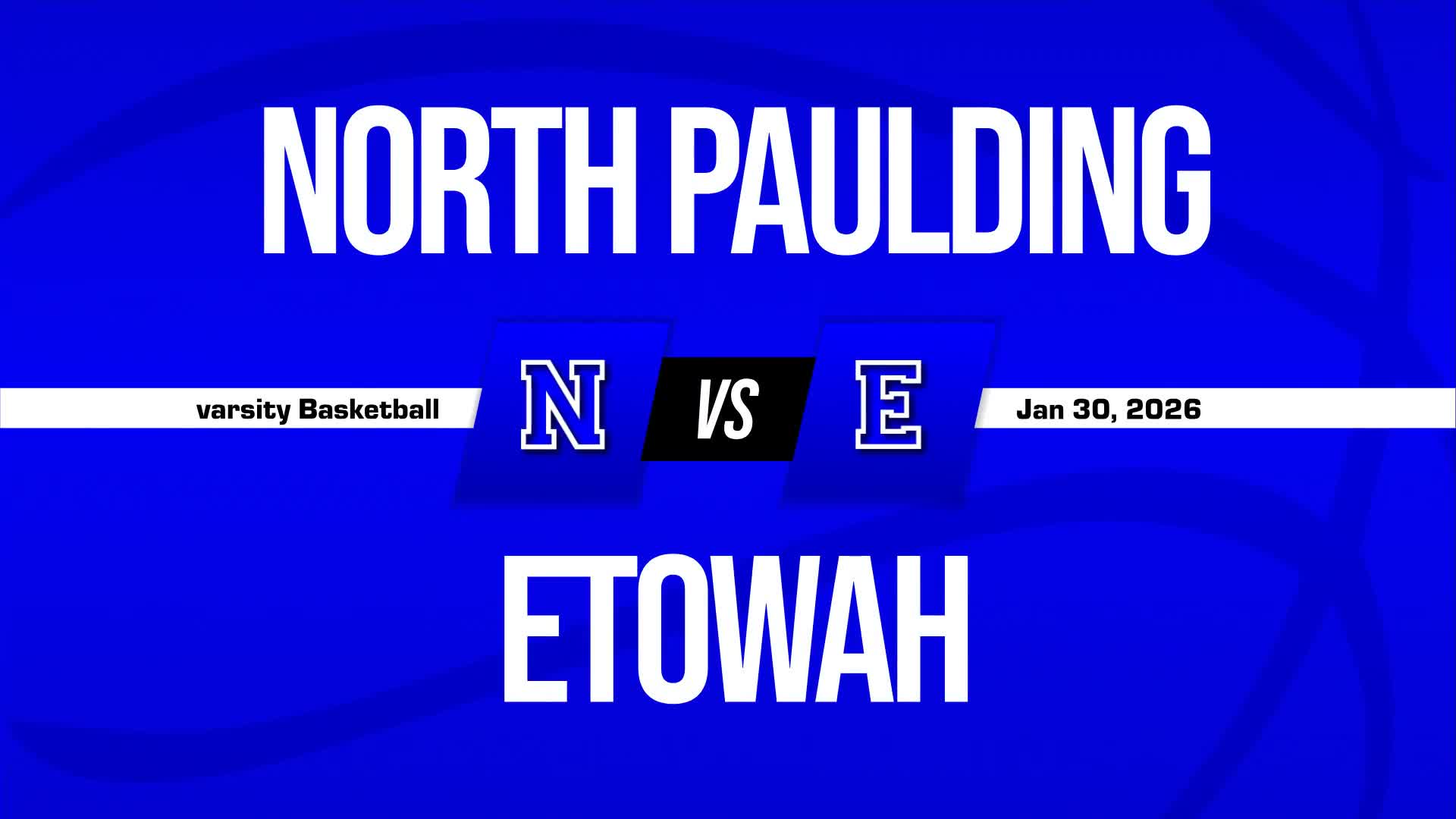 Basketball Recap: North Paulding Has No Trouble Against Etowah + How To Watch