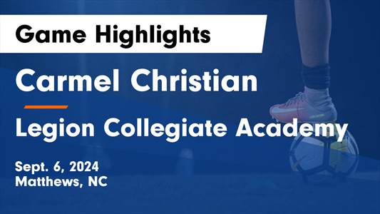 Soccer Game Preview: Carmel Christian Hits the Road