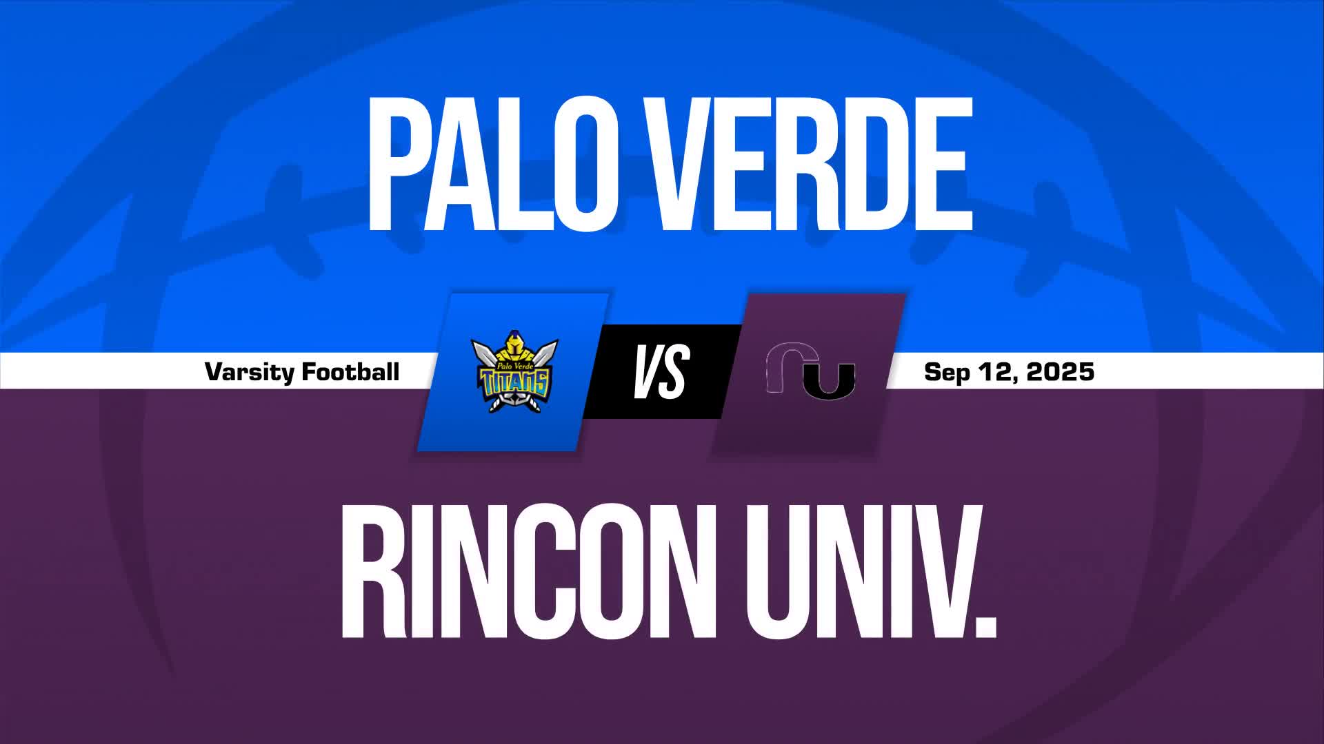 Football Recap: Rincon/University Comes Up Short + How To Watch