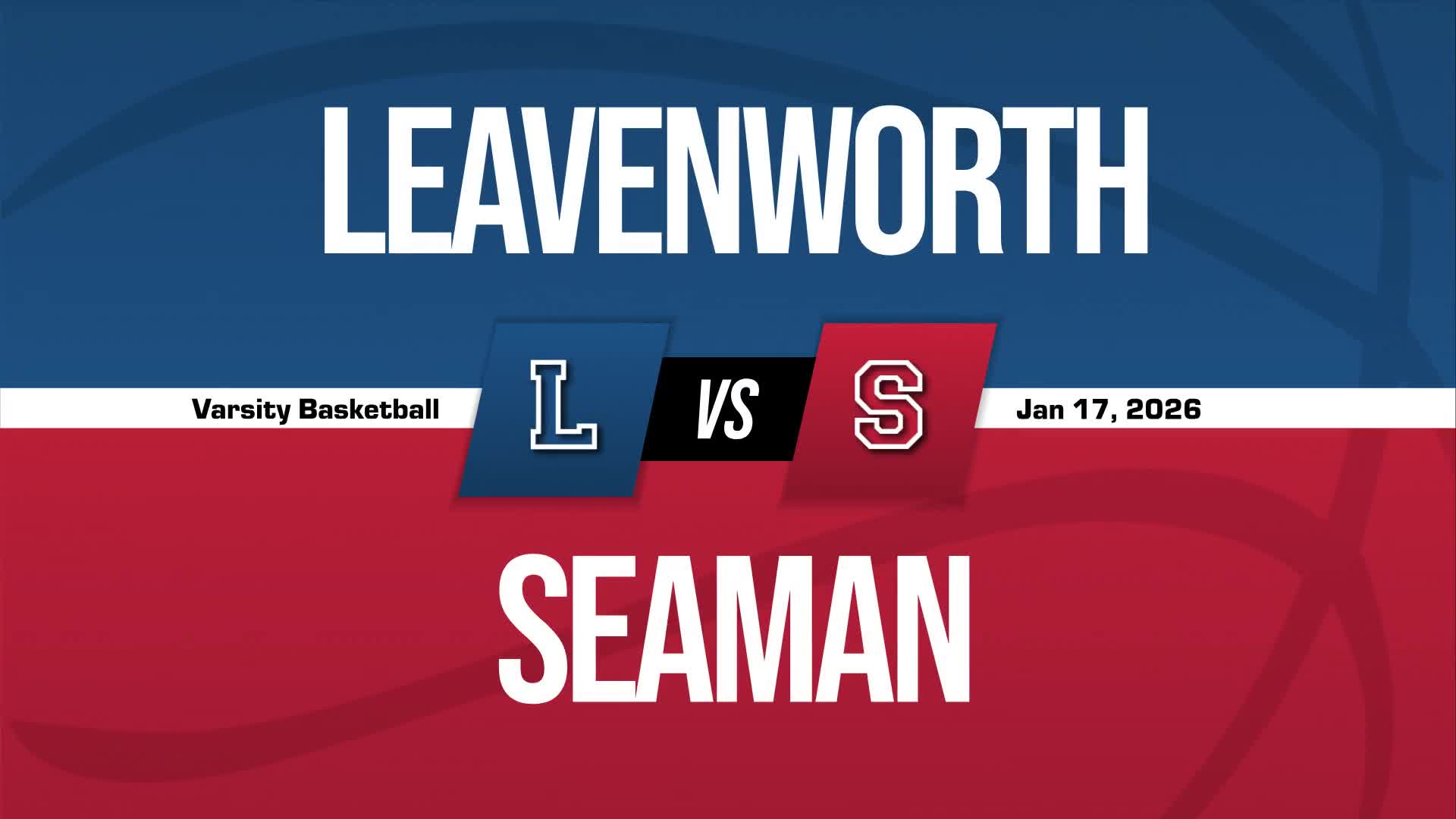 Basketball Recap: Leavenworth Comes Up Short + How To Watch