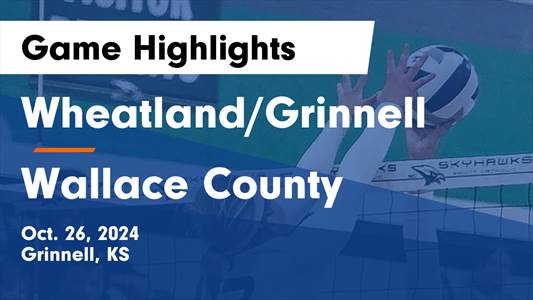 Volleyball Recap: Wheatland-Grinnell Takes Down Wallace County in a Playoff Battle