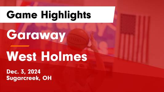Basketball Recap: Garaway's Higher State Rank on Full Display  o