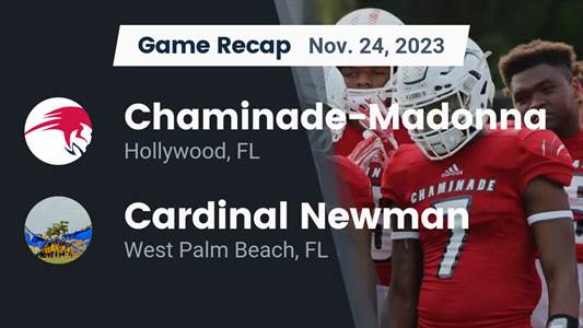 Chaminade-Madonna finds playoff glory versus Archbishop Carroll