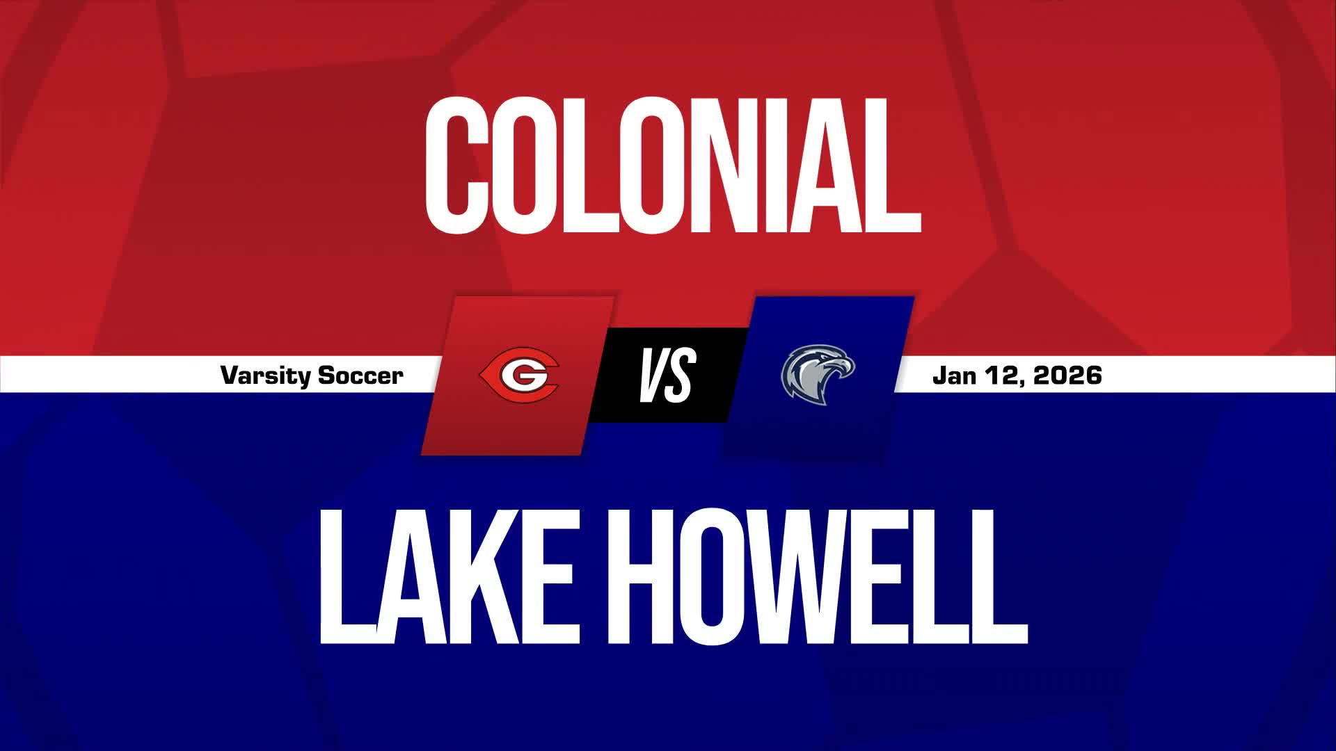 Soccer Recap: Lake Howell's Luck Changes for the Better  on Monday + How To Watch