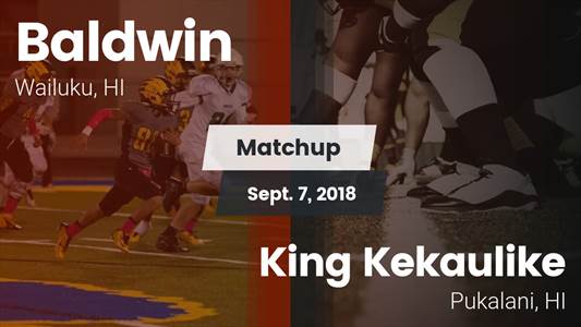 Football Game Recap: King Kekaulike vs. Baldwin