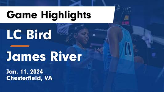 Basketball Game Recap: L.C. Bird Skyhawks vs. James River Midlothian Rapids