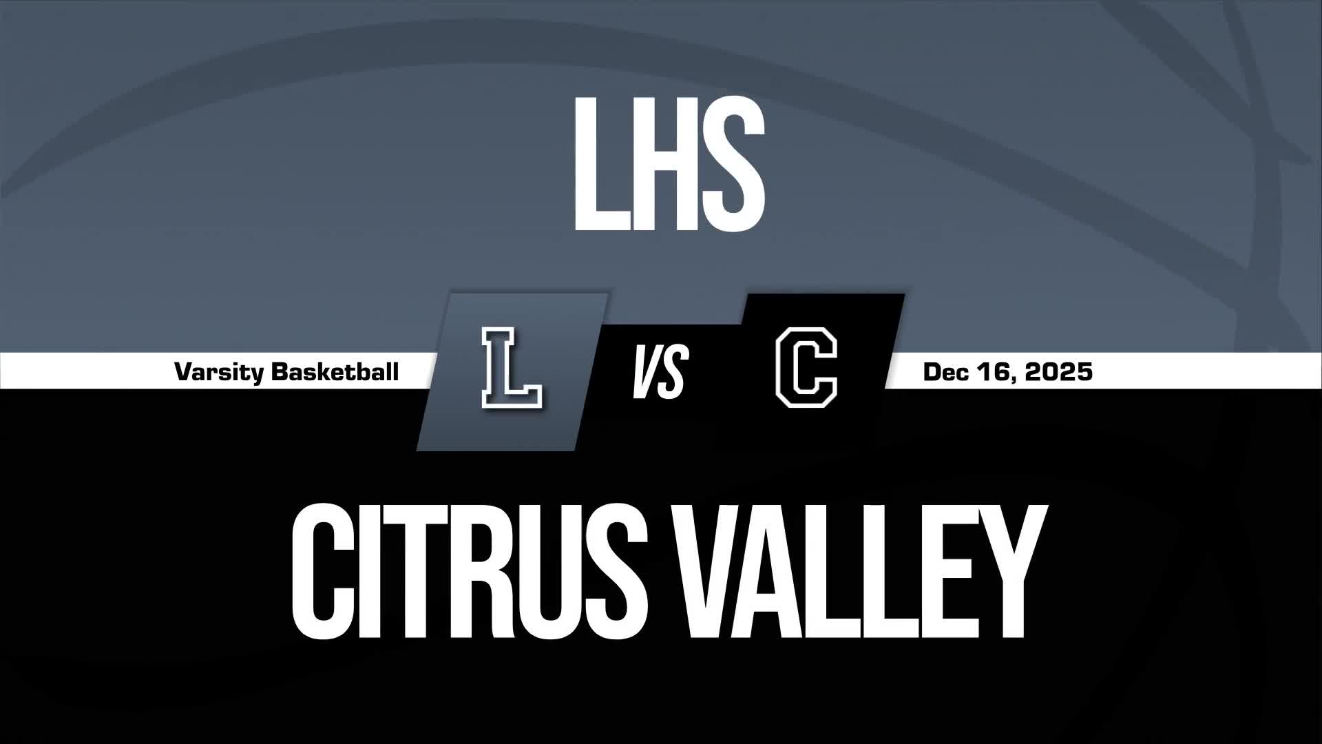 Basketball Recap: Liberty Piles Up the Points Against West Hills + How To Watch