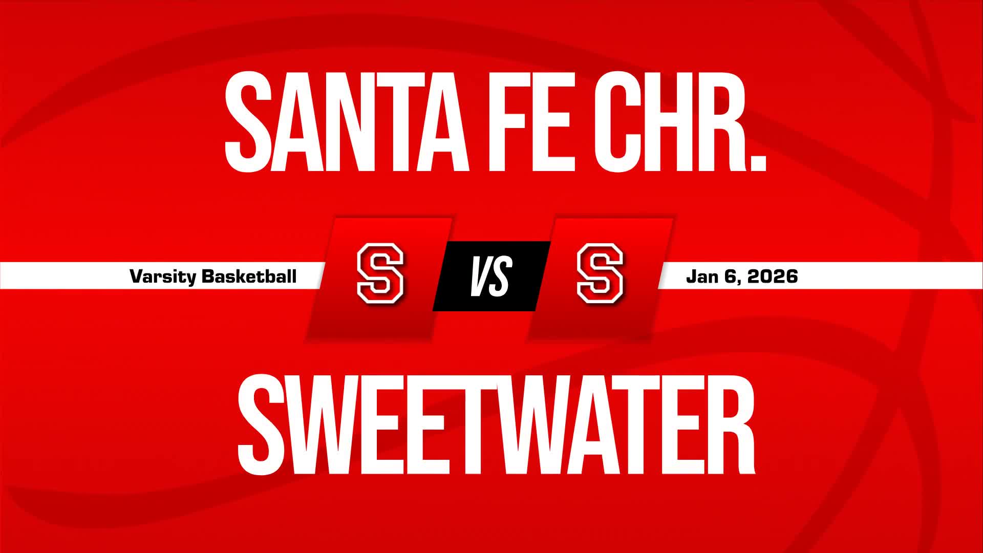 Basketball Recap: Santa Fe Christian Piles Up the Points Against Sweetwater