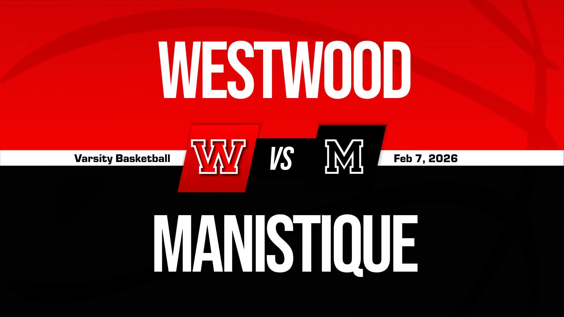 Basketball Recap: Westwood Skates Past Manistique with Ease + How To Watch