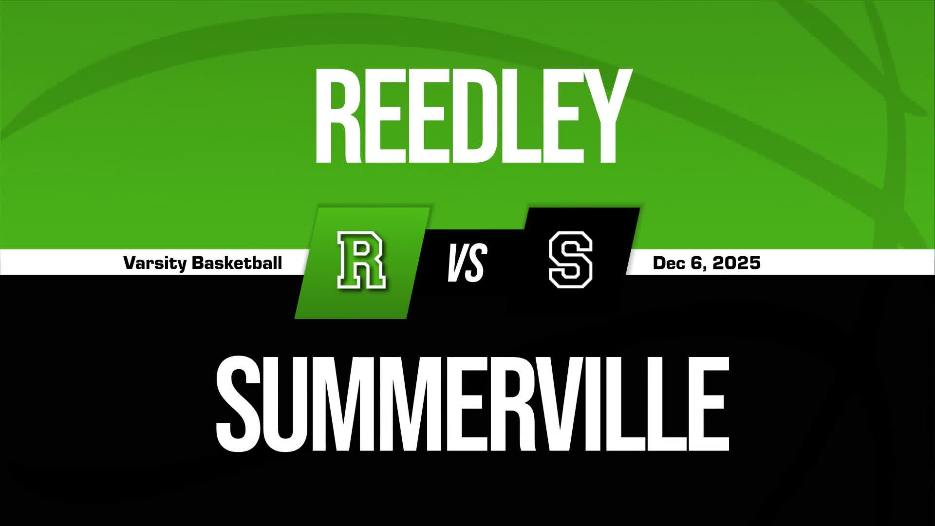 Basketball Recap: Reedley Has No Trouble Against Summerville + How To Watch