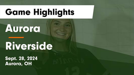 Volleyball Recap: Julia Huffman Leads Riverside to Victory over 