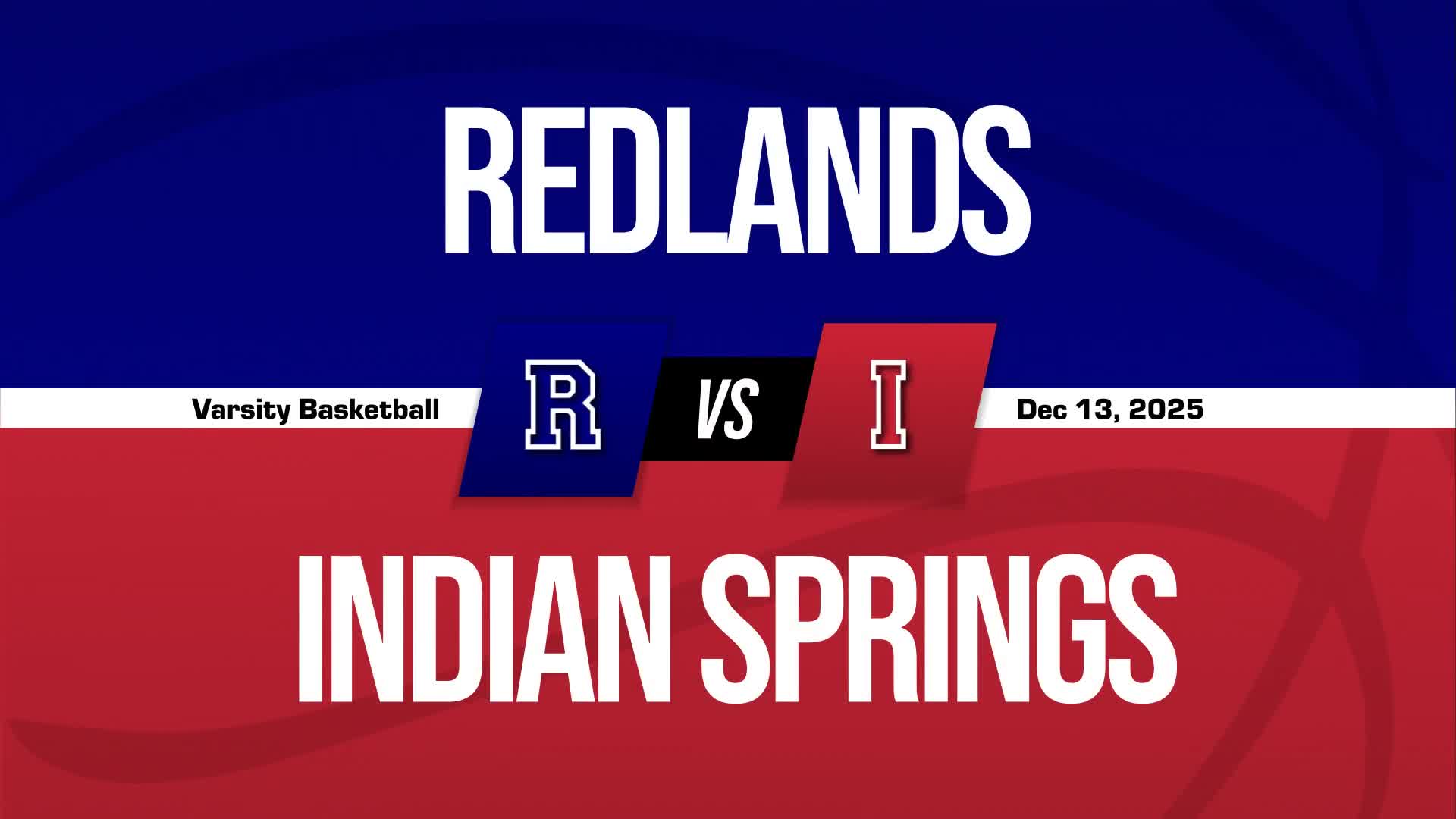 Basketball Recap: Indian Springs Beats Redlands for Their Fifth Straight  Win + How To Watch