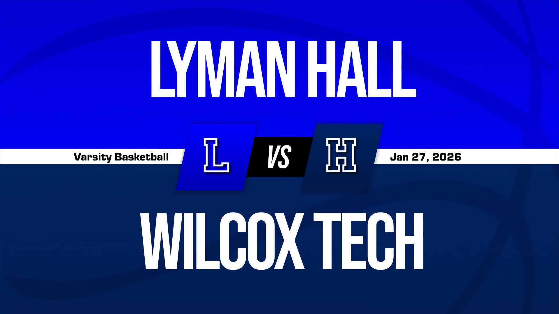 Basketball Recap: Lyman Hall Drops Highest Score of Season Against Hamden + How To Watch