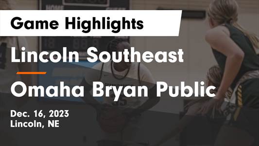 Bryan vs. Omaha South