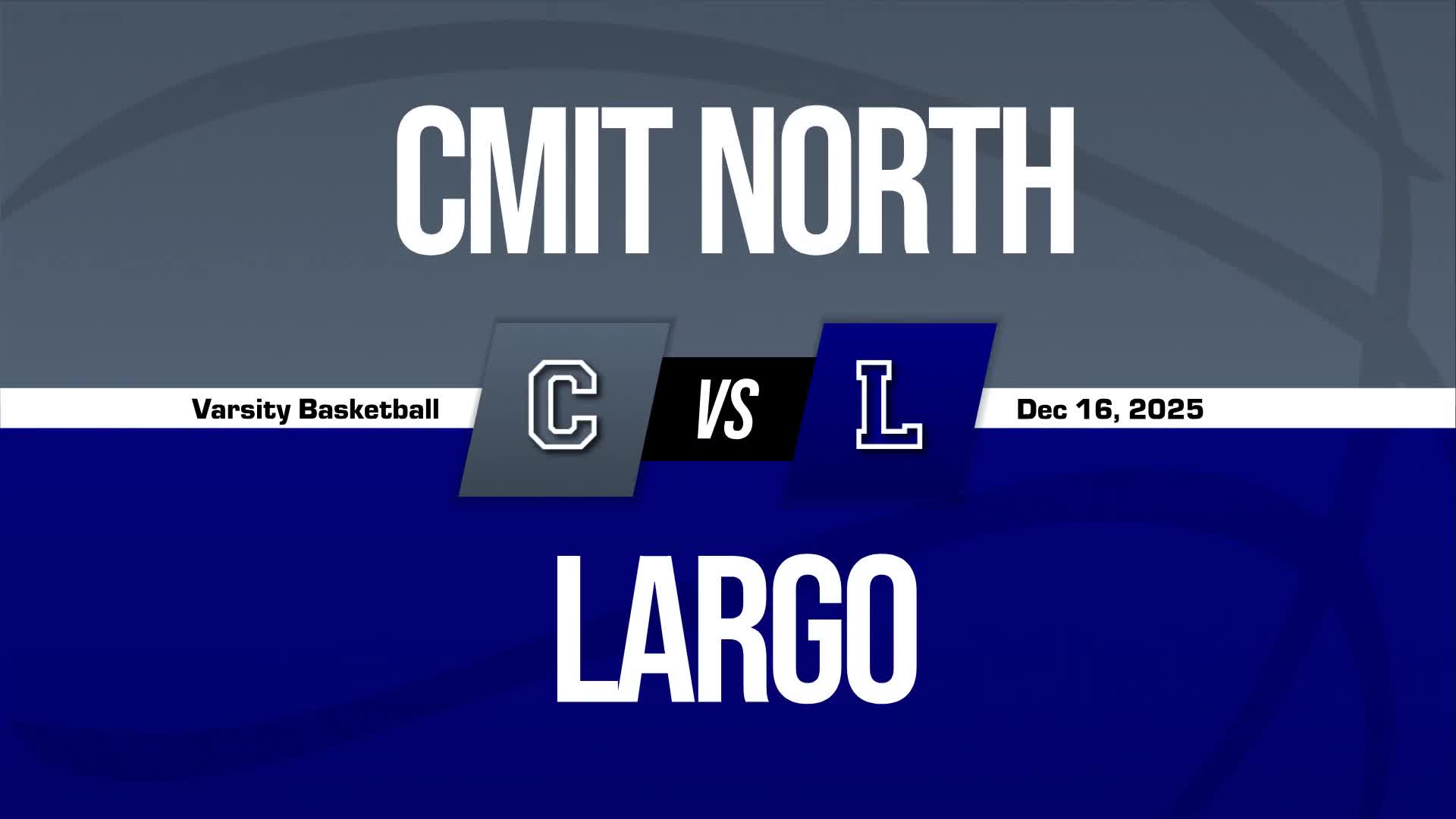Basketball Recap: Largo Comes Up Short + How To Watch