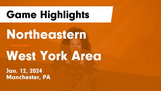Northeastern vs. West York Area