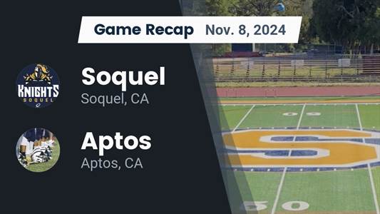 Football Recap: Soquel Beats Aptos for Their Eighth Straight  Victory