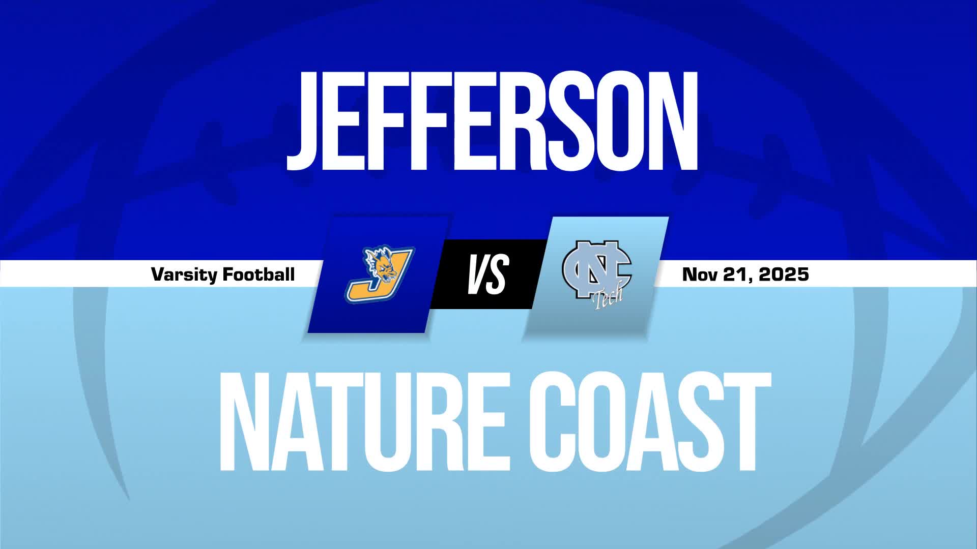 Football Recap: Nature Coast Tech Comes Up Short + How To Watch