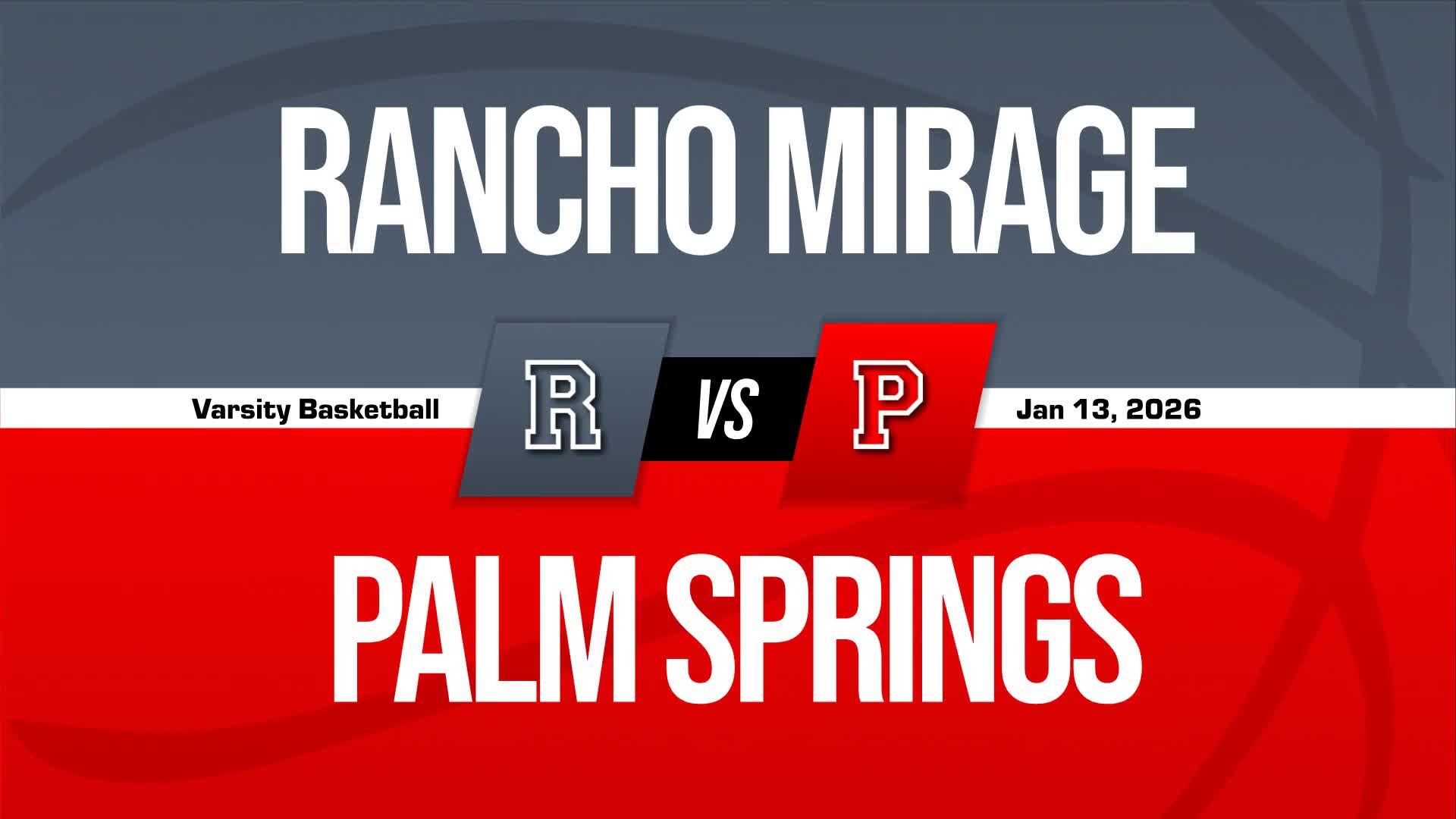 Basketball Recap: Rancho Mirage Has No Trouble Against La Salle + How To Watch