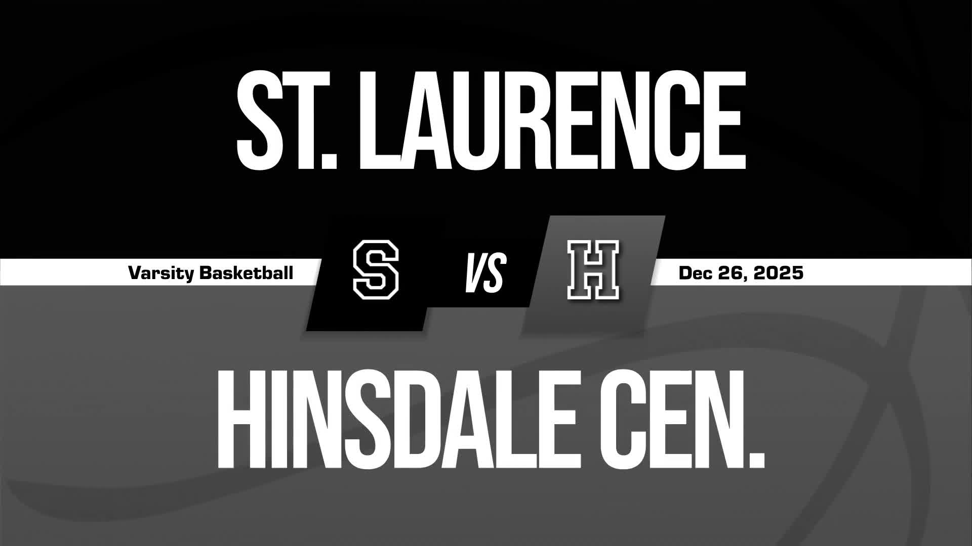 Basketball Recap: St. Laurence Piles Up the Points Against Central + How To Watch