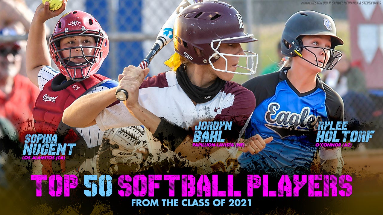 High school softball Top 50 players from the Class of 2021
