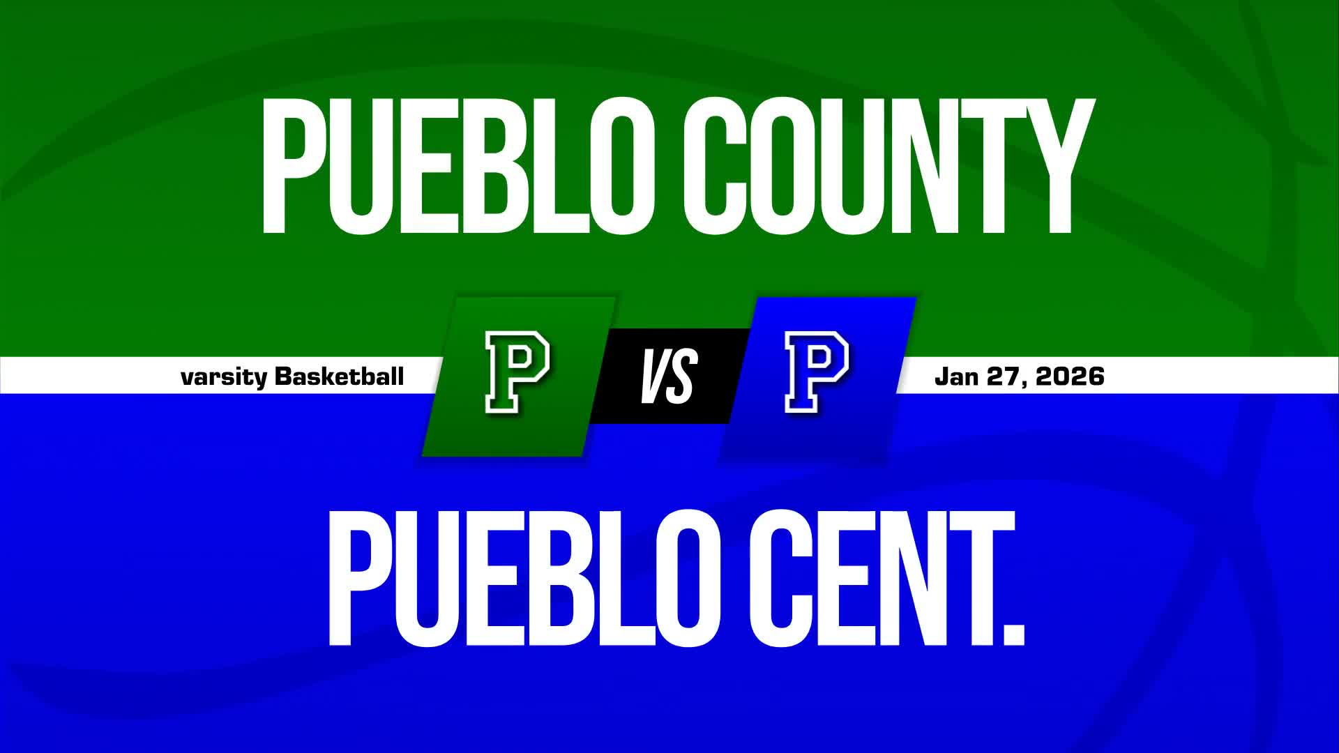 Basketball Recap: Pueblo County Snaps Three-Game Streak of Wins at Home + How To Watch