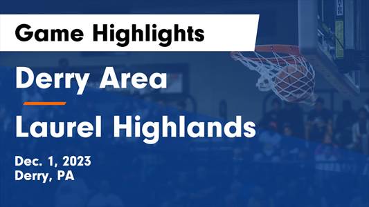 Laurel Highlands vs. Seneca Valley