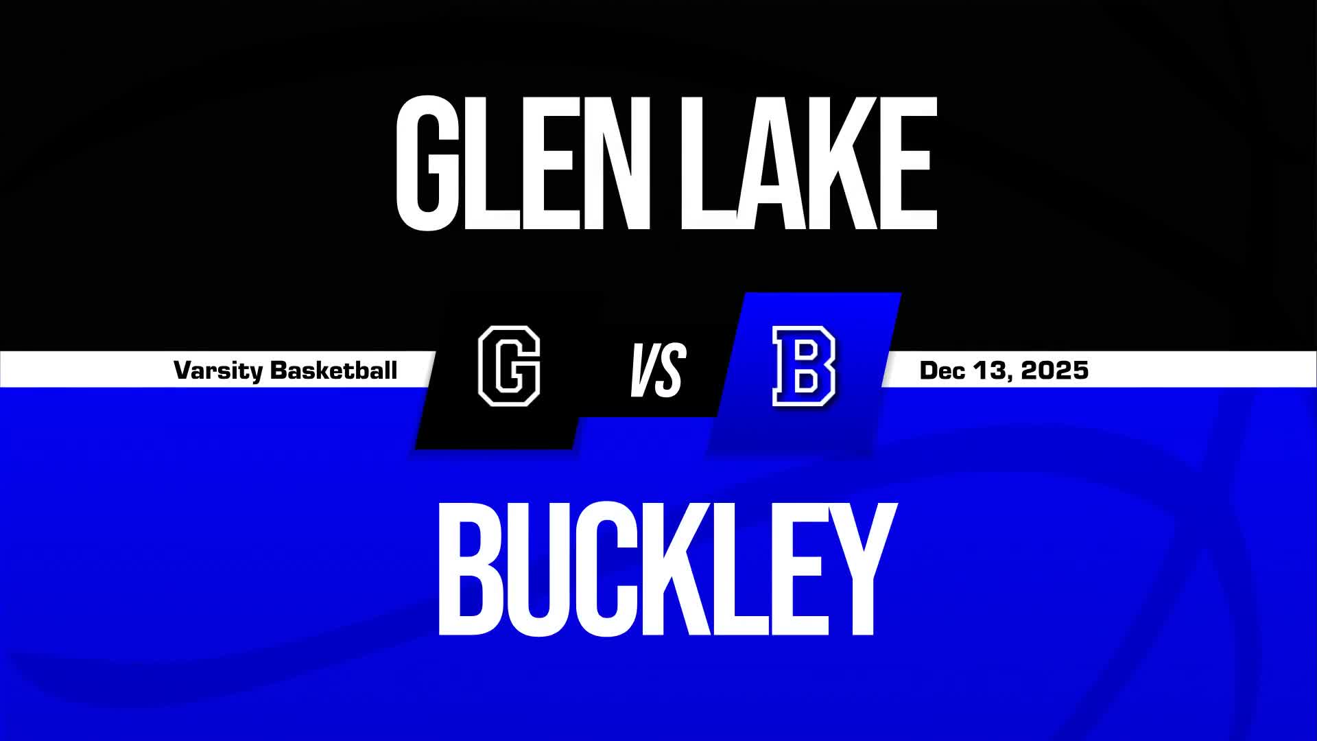 Basketball Recap: Buckley Takes a Loss + How To Watch