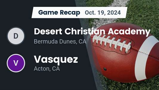 Football Recap: Vasquez Piles Up the Points Against Nuview Bridg