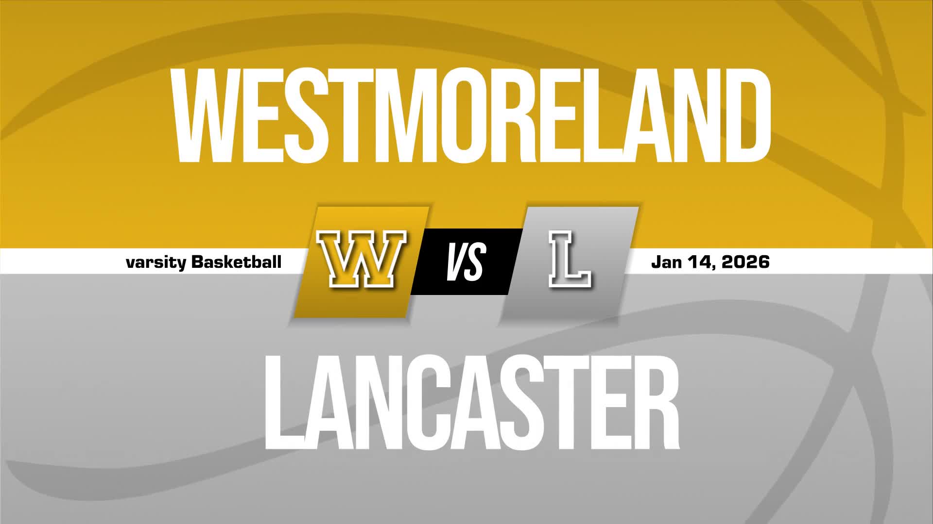 Basketball Recap: Westmoreland Takes a Loss + How To Watch