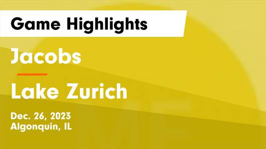 Jacobs vs. Lake Zurich