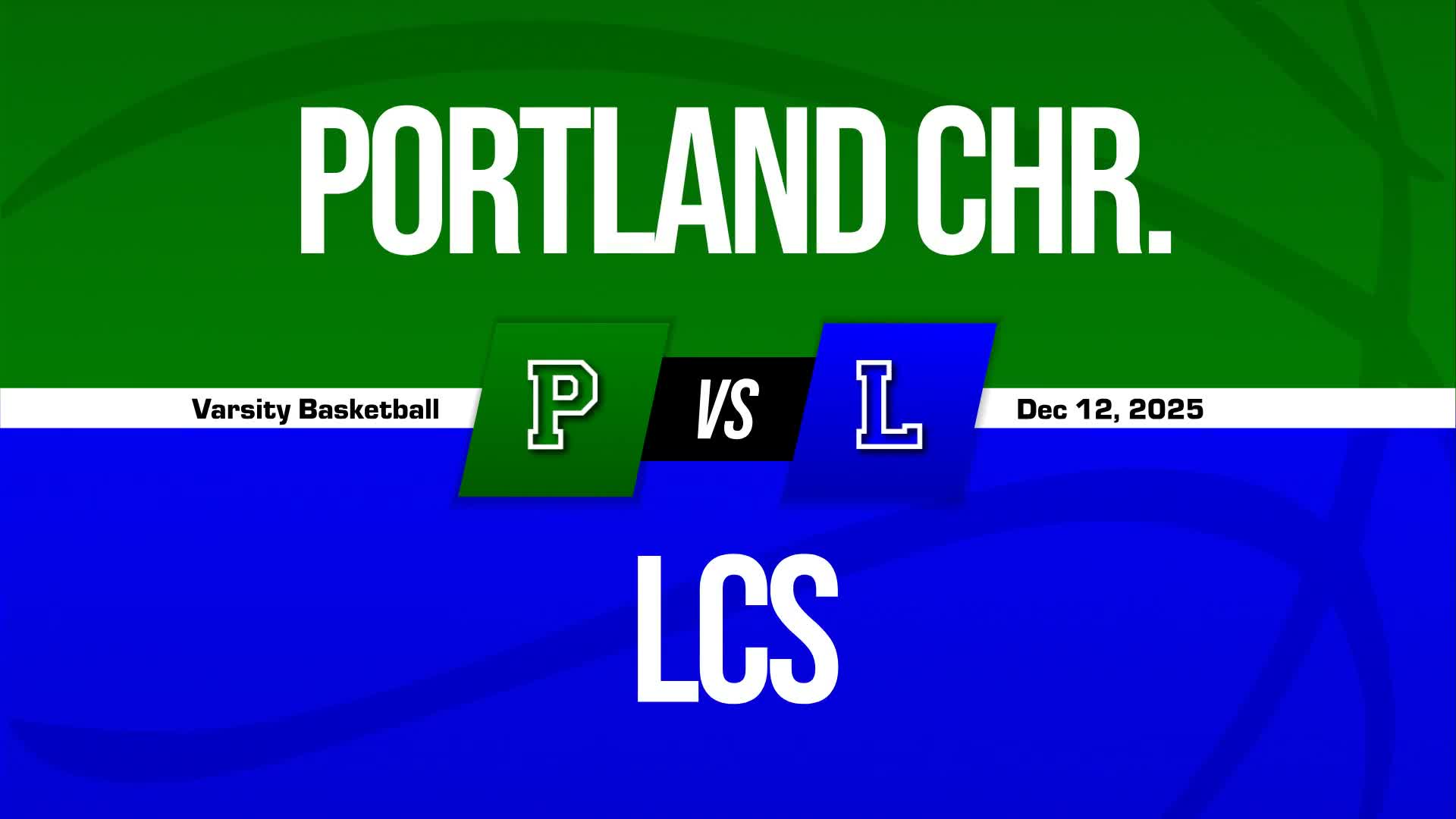 Basketball Recap: Portland Christian Comes Up Short + How To Watch