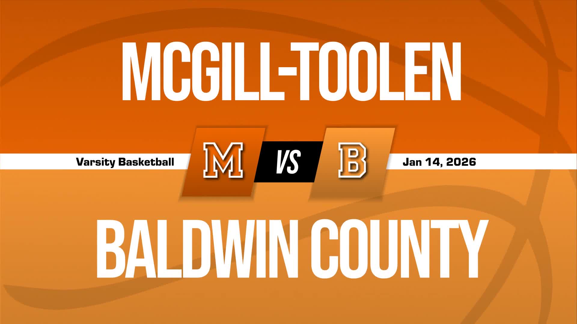 Basketball Recap: McGill-Toolen Find Success + How To Watch