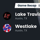 Football Game Recap: Lake Travis Cavaliers vs. Westlake Chaparrals