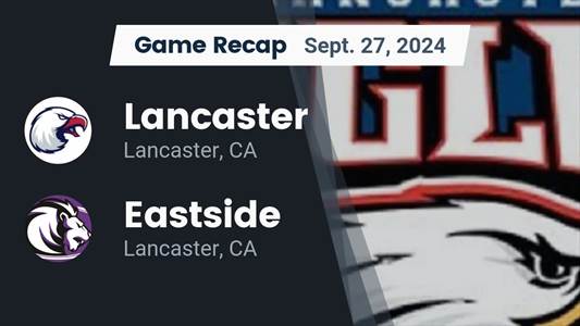 Football Game Preview: Lancaster Eagles vs. Quartz Hill Royals