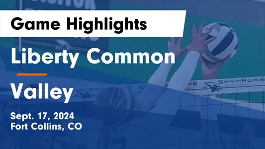Volleyball Game Preview: Liberty Common Eagles vs. Weld Central 