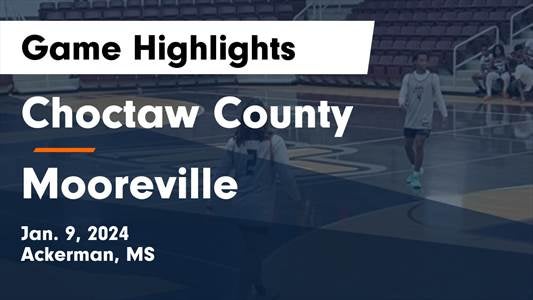 Mooreville vs. Choctaw County