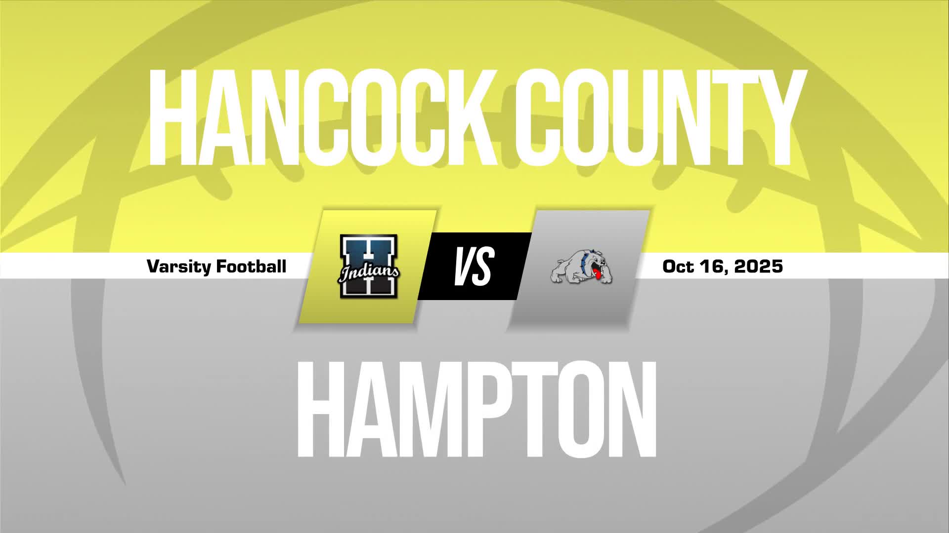 Football Recap: Hampton Skates Past Hancock County with Ease + How To Watch