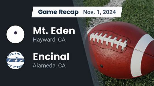 Football Recap: Encinal Piles Up the Points Against Mt. Eden