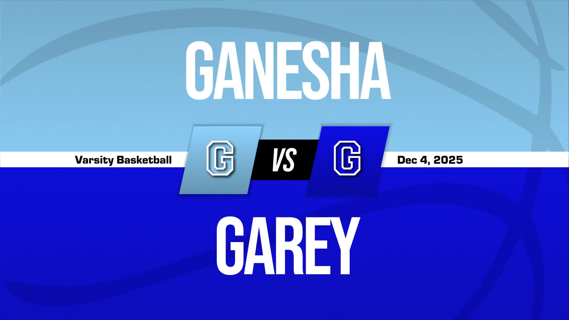 Basketball Recap: Garey Skates Past Eastside Christian with Ease