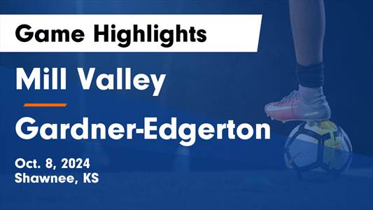 Soccer Recap: Gardner-Edgerton Falls Short Against Ranked Mill V