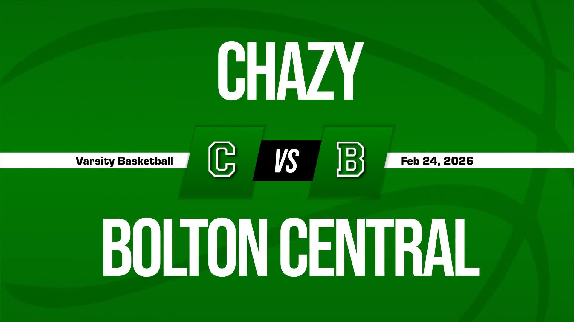 Basketball Recap: Bolton Central Takes Down Chazy in a Playoff Battle + How To Watch