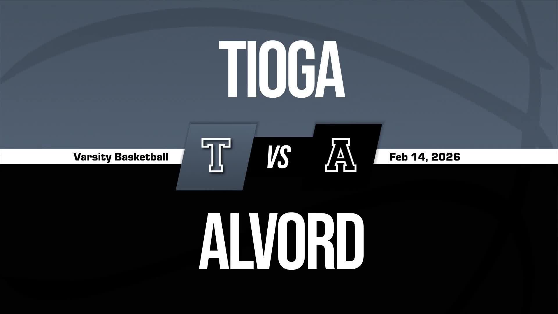 Basketball Recap: Tioga Drops Season-High Score on Alvord + How To Watch
