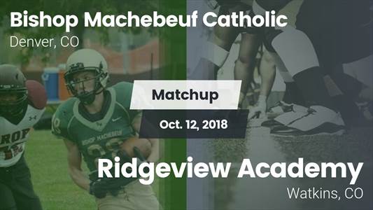 Football Game Recap: Ridge View Academy vs. Bishop Machebeuf