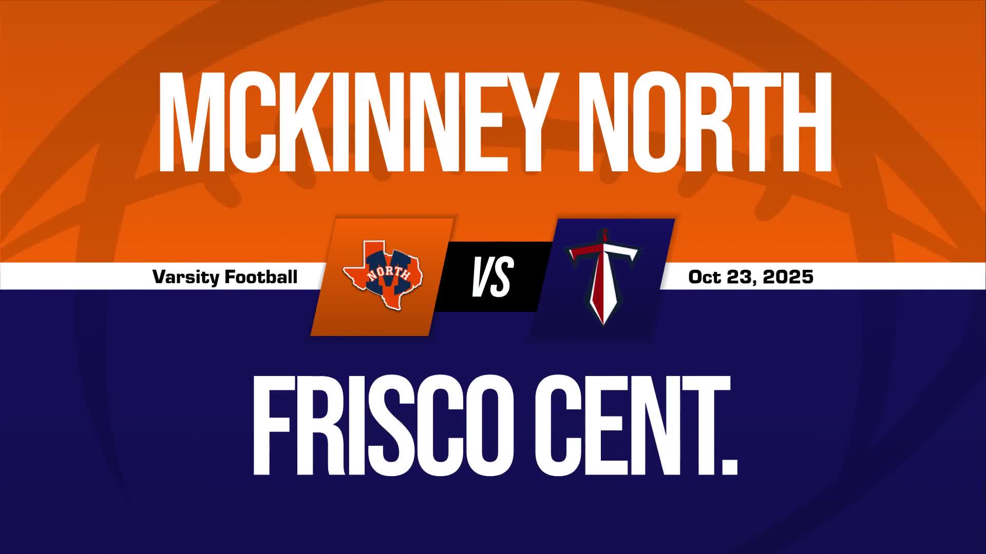 Football Recap: Strong  Effort on D from  Eli Harris and  Kamden Cole Leads Mckinney North over Centennial + How To Watch