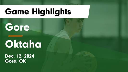 Basketball Recap: Gore Piles Up the Points Against Arkoma