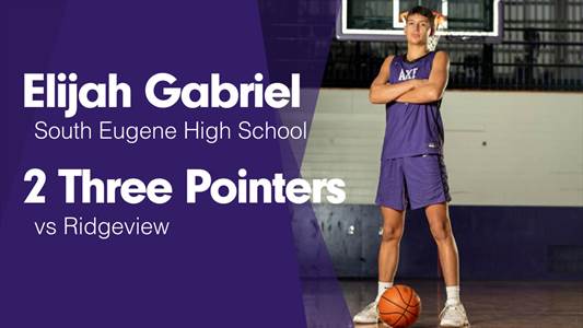 Elijah Gabriel Game Report: vs Ridgeview