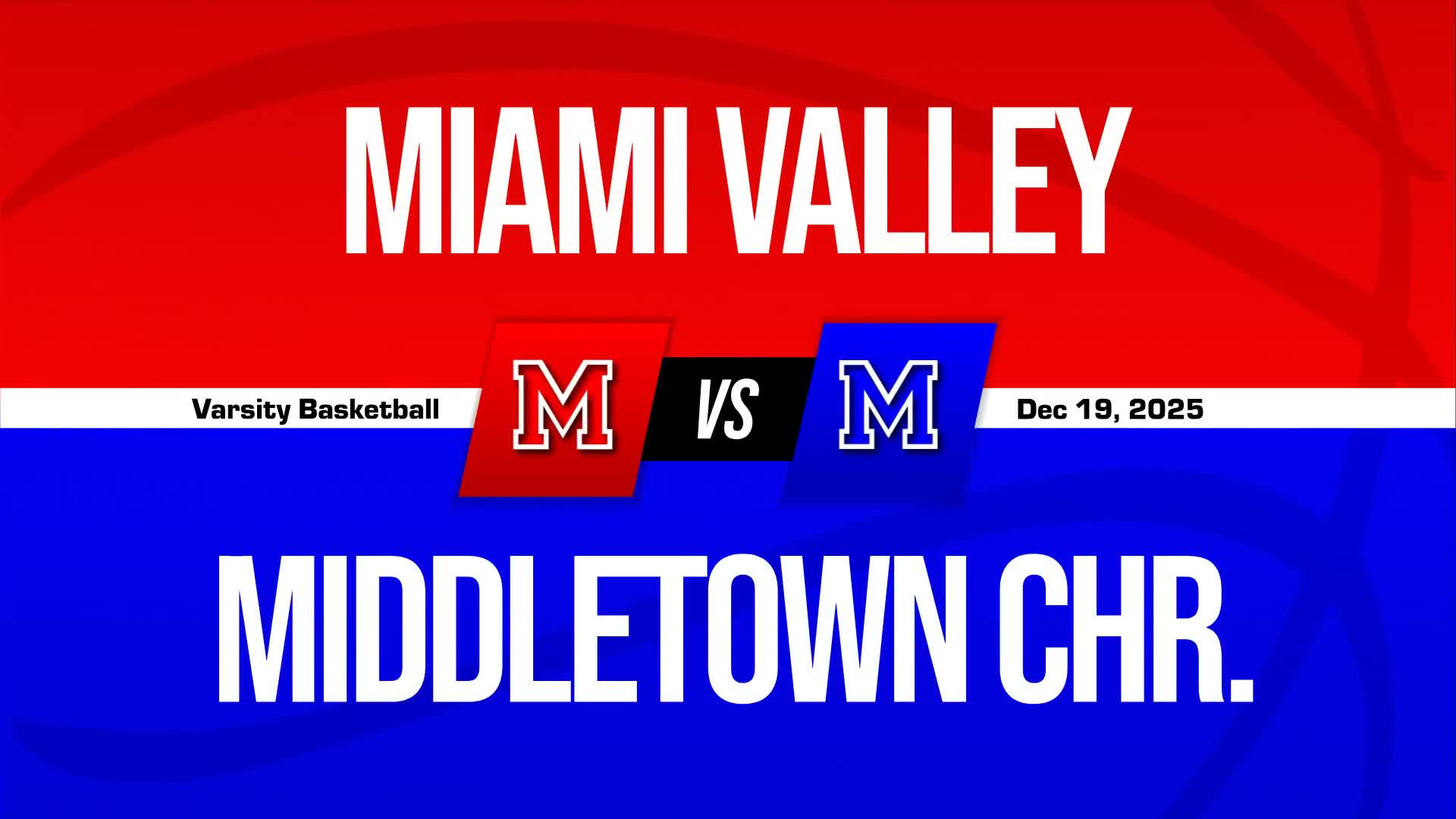 Basketball Game Preview: Miami Valley Rams vs. Middletown Christian Eagles