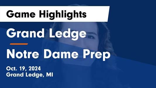 Volleyball Recap: Grand Ledge Beats Notre Dame Prep for Their Ni